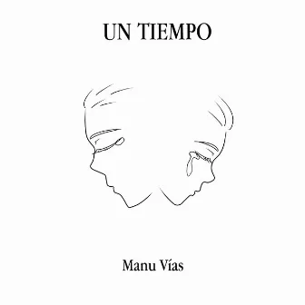 Un tiempo by Manu Vías