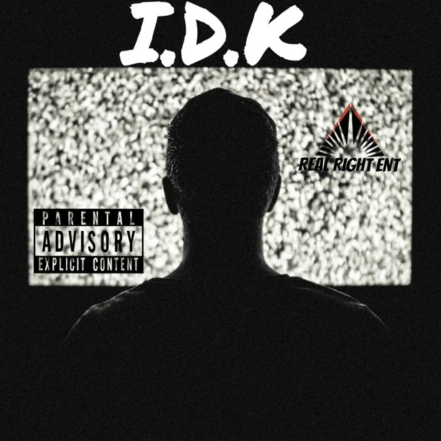 I.D.K