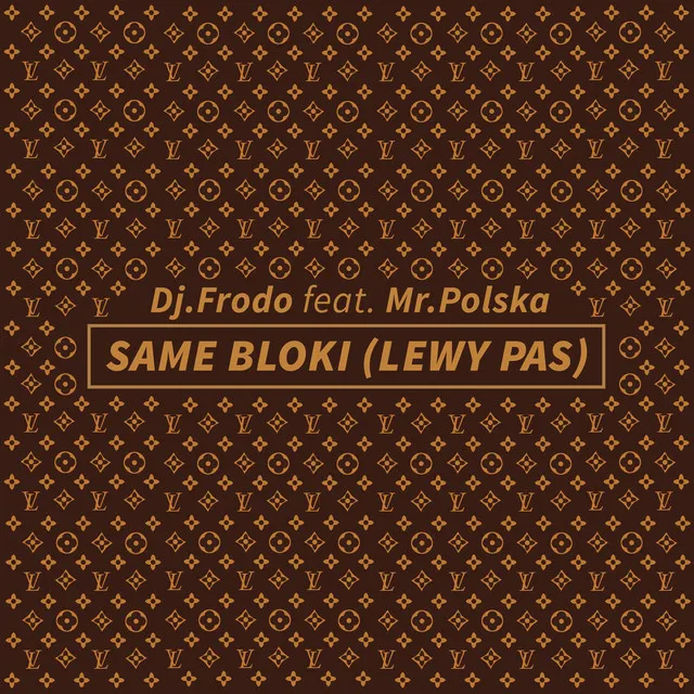 Same Bloki (Lewy Pas)