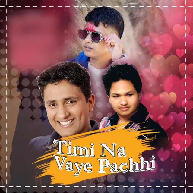 Timi Na Vaye Pachhi