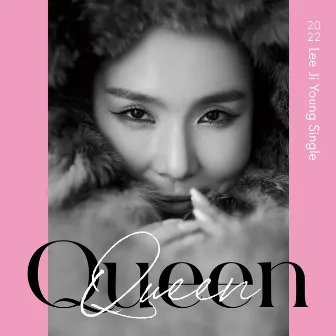 Queen by Lee Ji Young