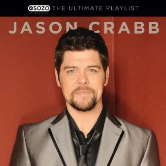 The Ultimate Playlist by Jason Crabb