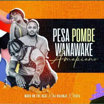 Pesa Pombe Wanawake by Mavo On The Beat