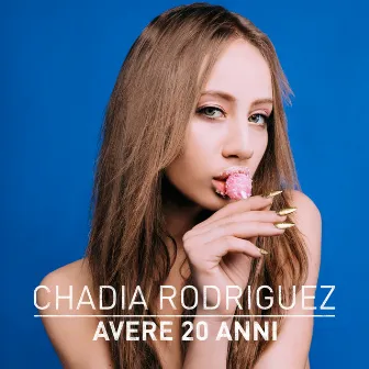 Avere 20 anni by Chadia