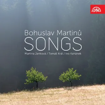 Martinů: Songs by Tomáš Král