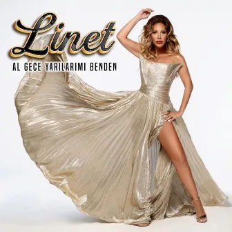 Al Gece Yarılarımı Benden by Linet