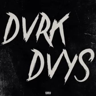 DVRK DVYS by Nate Taft