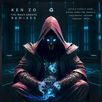 The Inner Groove Remixes by Ken Zo