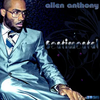 Sentimental by Allen Anthony