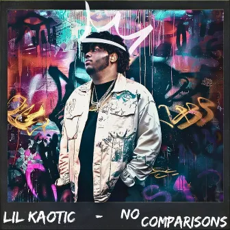 No Comparisons by Lil Kaotic