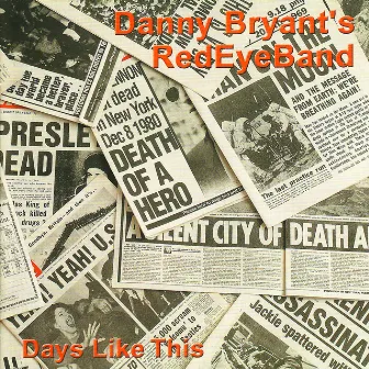 Days Like This by Danny Bryant's Redeyeband