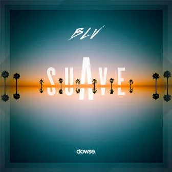 Suave by BLV