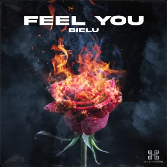 Feel You by Bielu