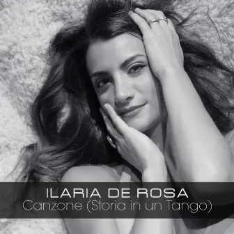 Canzone (Storia In Un Tango) by Ilaria De Rosa