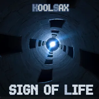 Sign of Life by KoolSax