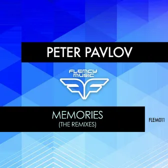 Memories Remixes by Peter Pavlov