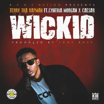 Wickid (feat. Cynthia Morgan & Caesar) by Terry tha Rapman