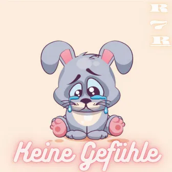 Keine Gefühle by R7R