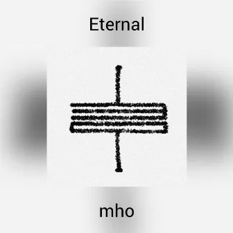 Eternal by Mho