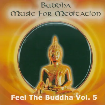 Feel the Buddha, Vol. 5b (The Remix) by DJ Alfredo