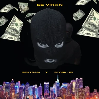 SE VIRAN by Stork Uzi