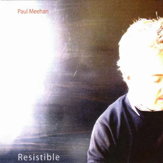 Resistible by Paul Meehan