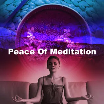 Peace Of Meditation by The Muse Of Meditation