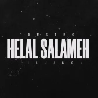 Helal Salameh (Radio Edit) by Destro