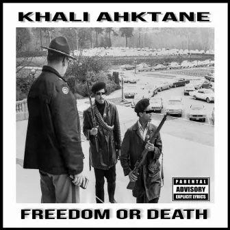 Freedom Or Death by Khali Ahktane