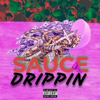 Sauce Drippin' by quinn