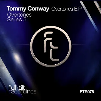 Overtones E.P by Tommy Conway