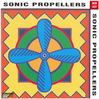 Sonic Propellers by Scott Roche