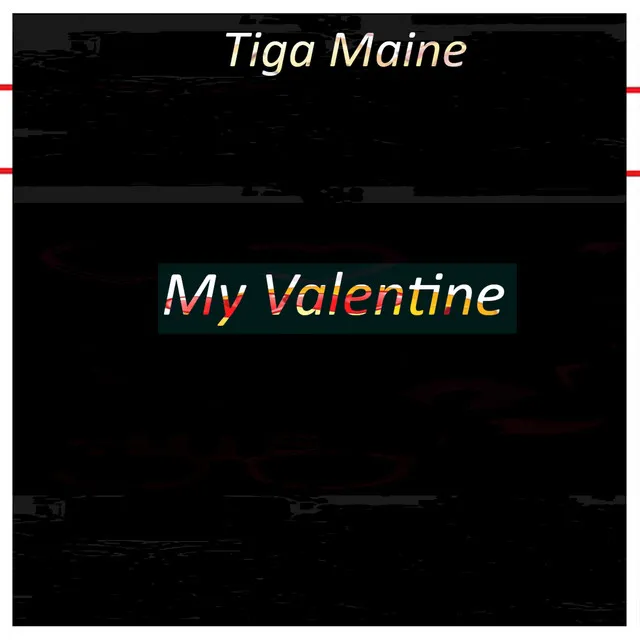 My Valentine (Remastered)