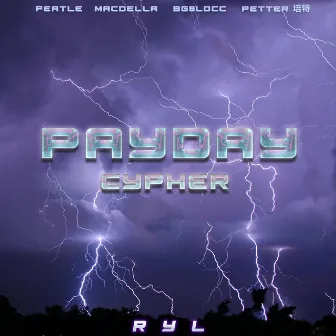 Payday Cypher by RYL