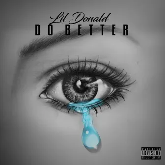 Do Better by Lil Donald