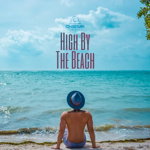 High By The Beach