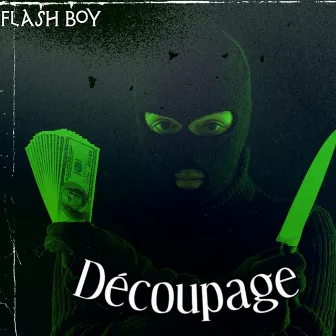 Découpage by Flash Boy