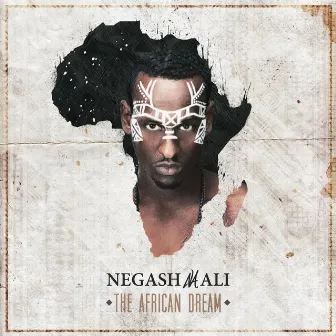 The African Dream by Negash Ali