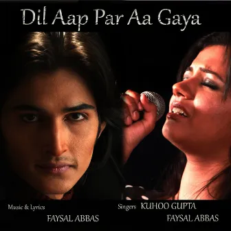 Dil Aap Par Aa Gaya by Kuhoo Gupta