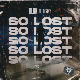 So Lost by BLUK