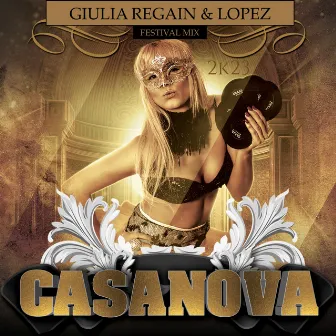 Casanova (Festival Mix) by Lopez