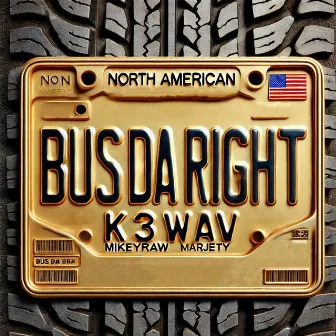 BUS DA RIGHT by k3wav