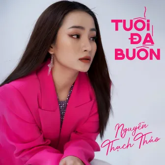 Tuổi Đá Buồn by Nguyễn Thạch Thảo