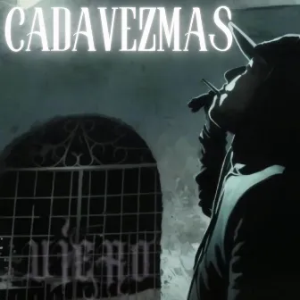 CADAVEZMAS by Viero