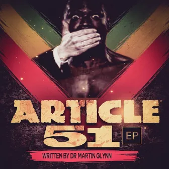 Article 51 by Dr Martin Glynn