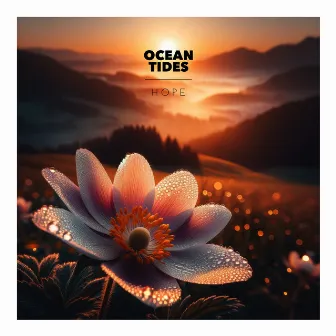 Hope by Ocean Tides