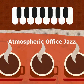 Atmospheric Office Jazz by Jazz Relajante