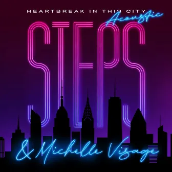 Heartbreak in This City (Acoustic) by Michelle Visage