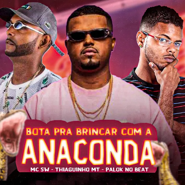 Bota pra Brincar Com a Anaconda