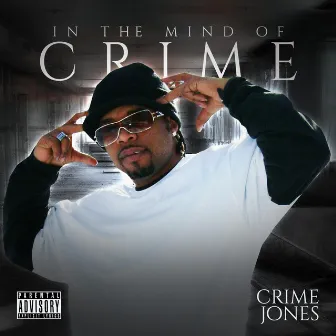 In the Mind of Crime by Crime Jones